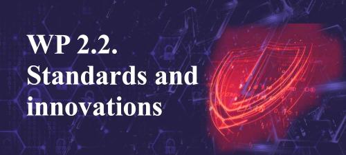 WP 2.2. Standards and innovations
